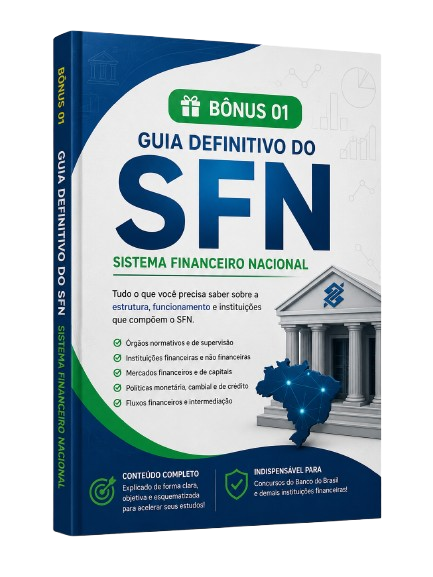 Bônus 01 - Guia Definitivo do Sistema Financeiro Nacional
